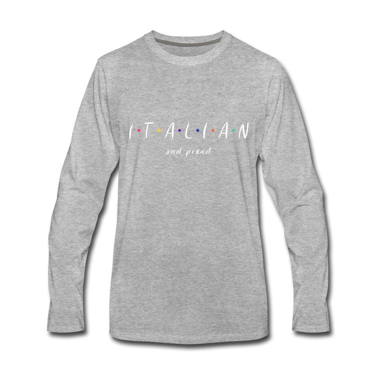 Italian and proud Men's Longsleeve - heather gray