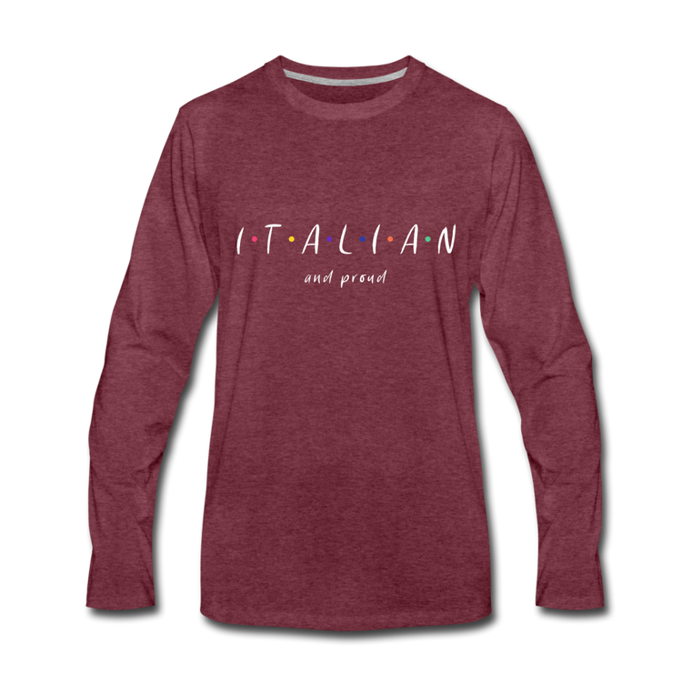 Italian and proud Men's Longsleeve - heather burgundy