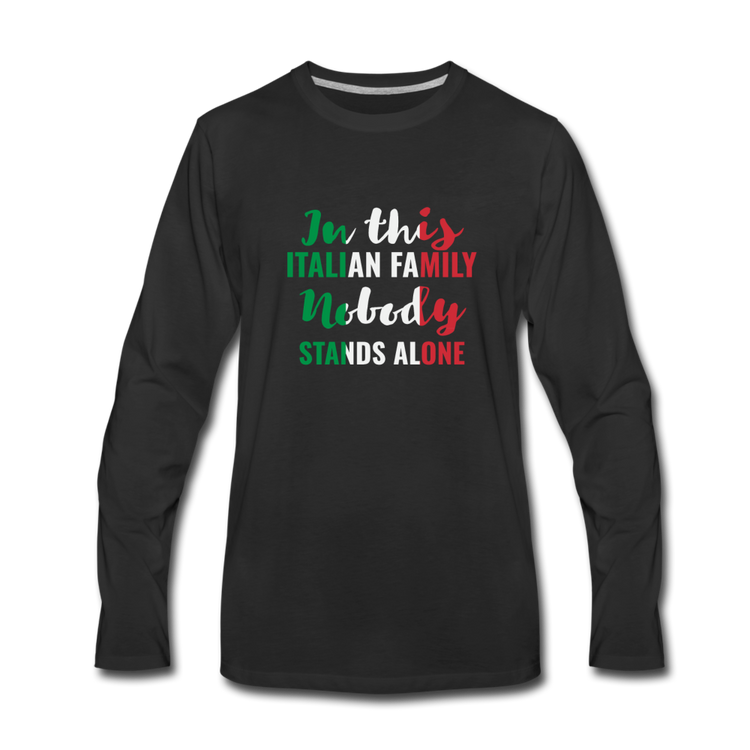 Italian family, nobody stands alone Men's Longsleeve - black