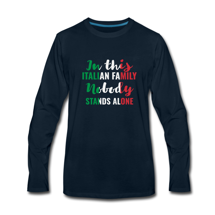 Italian family, nobody stands alone Men's Longsleeve - deep navy