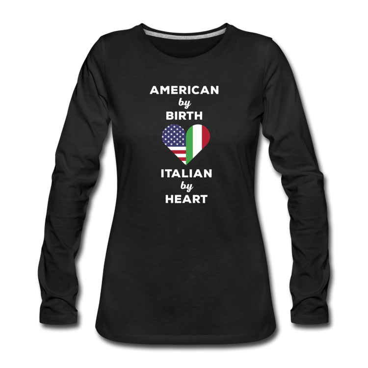 American by birth Italian by heart Women's Longsleeve - black