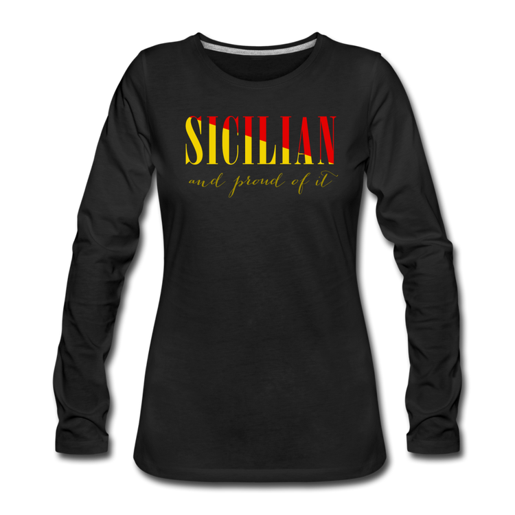 Sicilian and proud of it Women's Longsleeve - black
