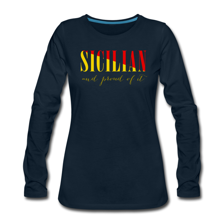 Sicilian and proud of it Women's Longsleeve - deep navy