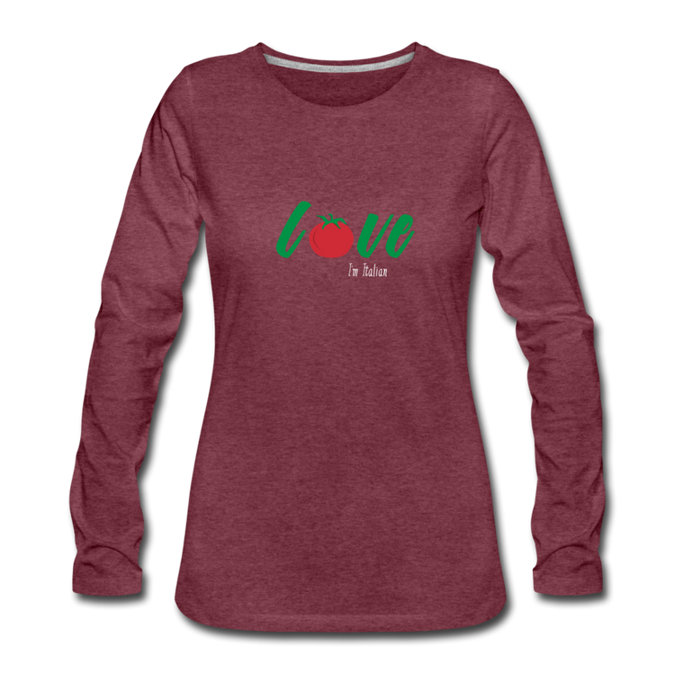 Love I'm Italian Women's Longsleeve - heather burgundy