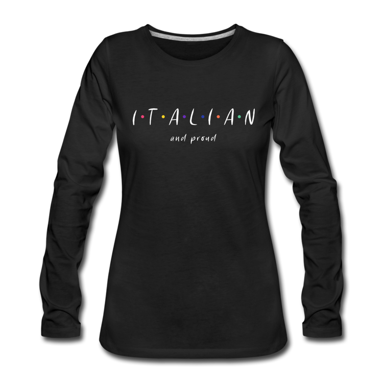Italian and proud Women's Longsleeve - black
