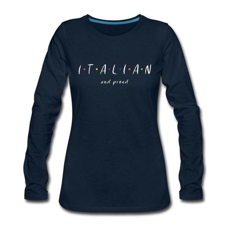 Italian and proud Women's Longsleeve - deep navy