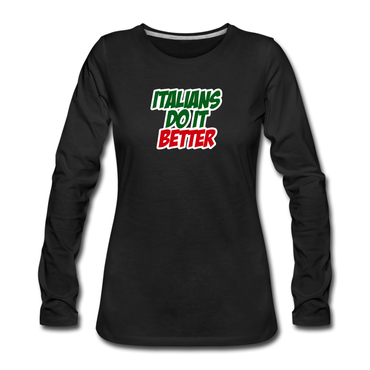 Italians do it better 2 Women's Longsleeve - black