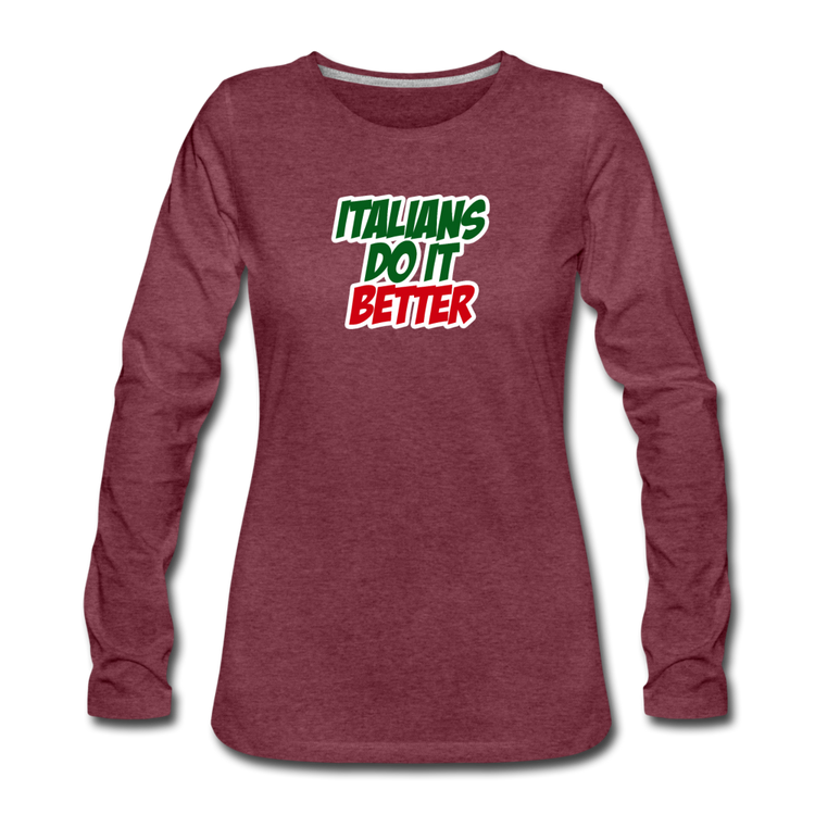 Italians do it better 2 Women's Longsleeve - heather burgundy