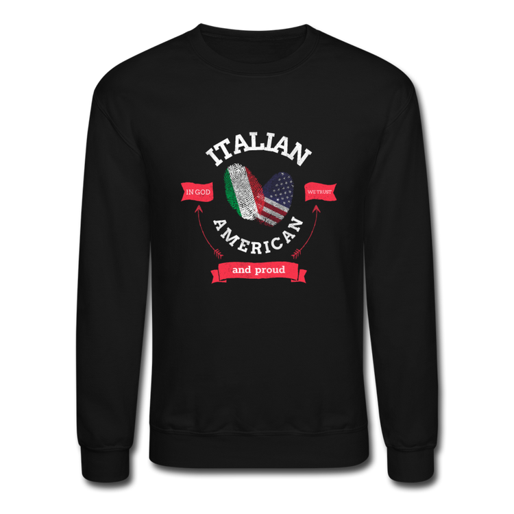 Italian - American and proud Crewneck Sweatshirt - black