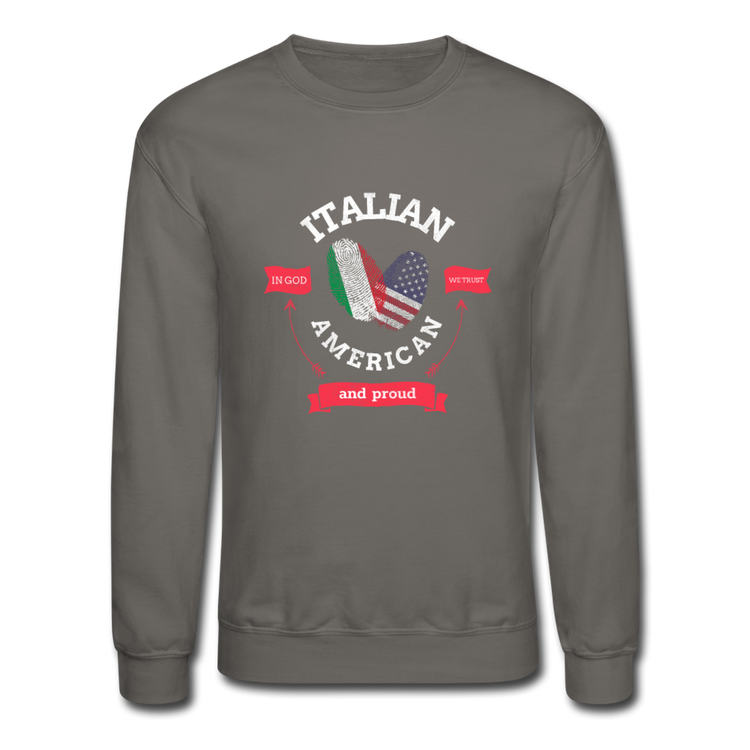 Italian - American and proud Crewneck Sweatshirt - asphalt gray