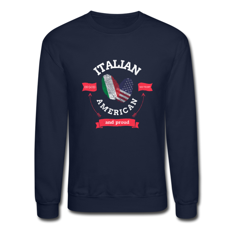 Italian - American and proud Crewneck Sweatshirt - navy