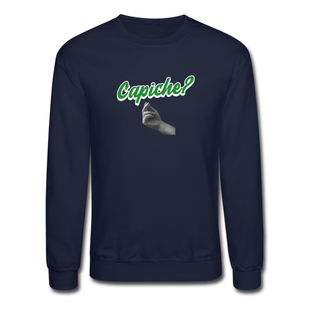 Capiche? Crewneck Sweatshirt - navy