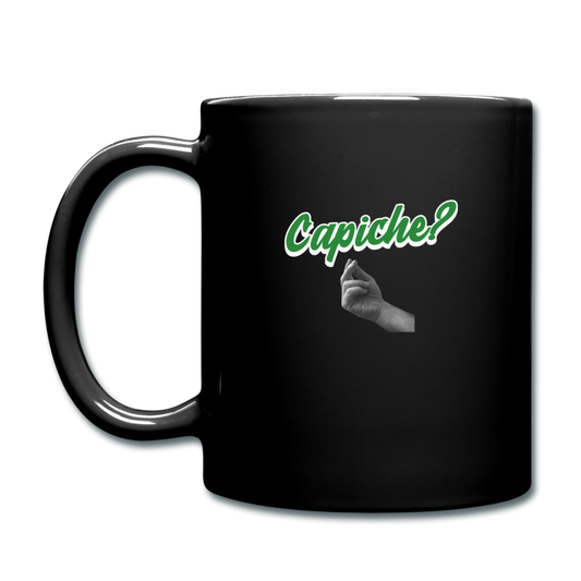 Capiche? Full Color Mug 11 oz - black