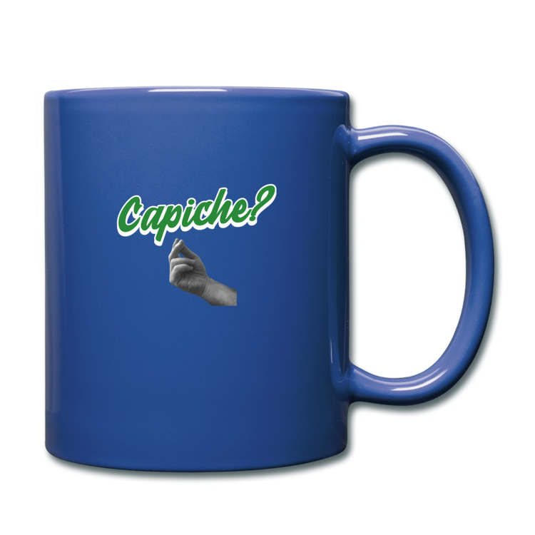 Capiche? Full Color Mug 11 oz - royal blue