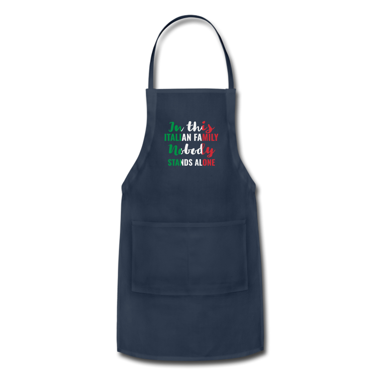 Italian family, nobody stands alone Apron - navy