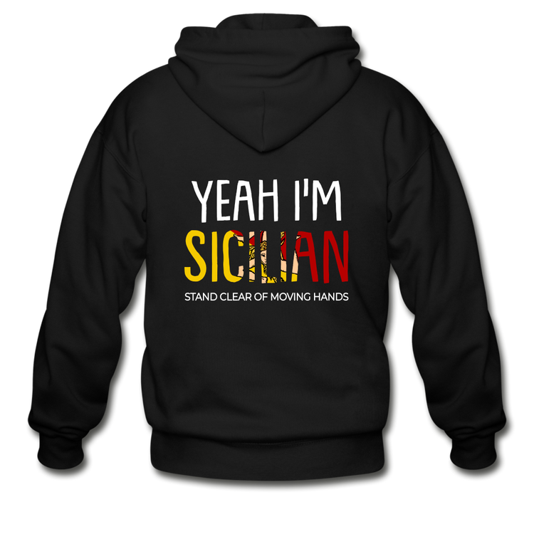 Yeah I am Sicilian Unisex ZIP Hoodie Gildan Heavy Blend Adult Zip Hoodie - black
