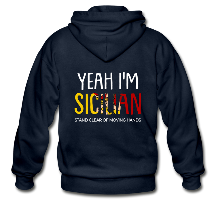 Yeah I am Sicilian Unisex ZIP Hoodie Gildan Heavy Blend Adult Zip Hoodie - navy