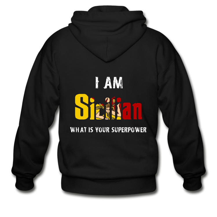 I am Sicilian what's your superpower? Unisex ZIP Hoodie Gildan Heavy Blend Adult Zip Hoodie - black