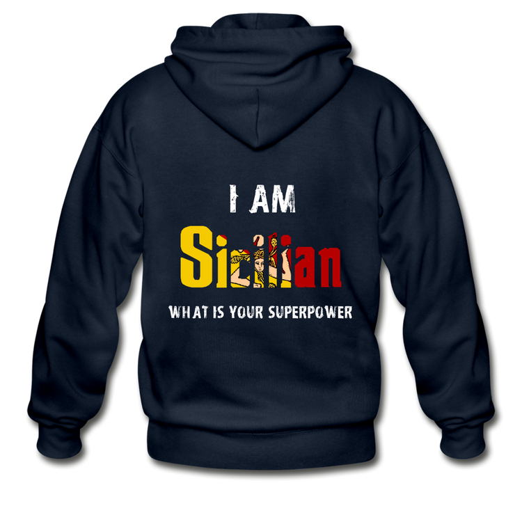 I am Sicilian what's your superpower? Unisex ZIP Hoodie Gildan Heavy Blend Adult Zip Hoodie - navy
