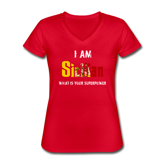 I am Sicilian what's your superpower? Women's V-neck T-shirt - red