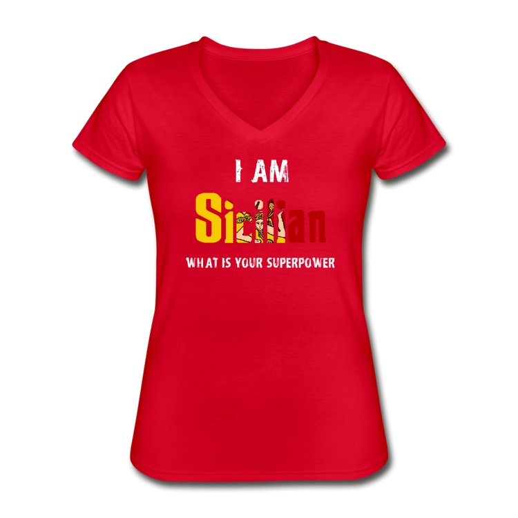 I am Sicilian what's your superpower? Women's V-neck T-shirt - red