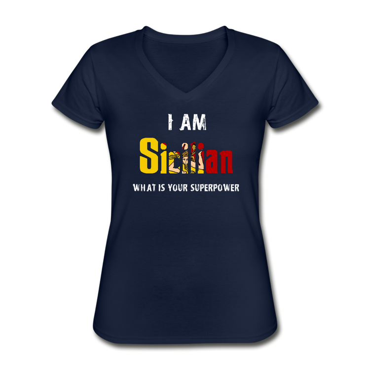 I am Sicilian what's your superpower? Women's V-neck T-shirt - navy