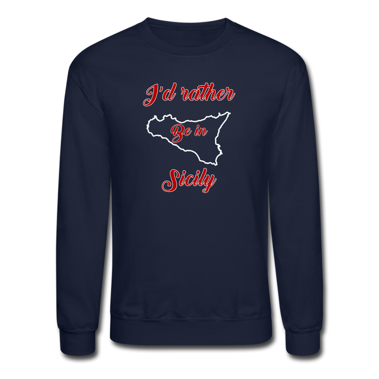 I'd rather be in Sicily Crewneck Sweatshirt - navy