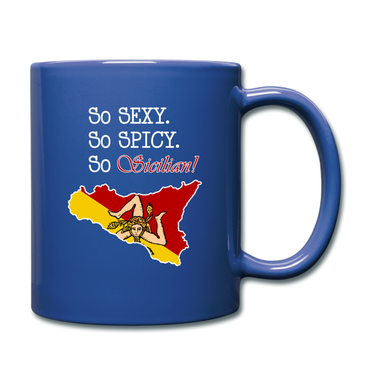 So sexy, So spicy, So Sicilian Full Color Mug 11 oz - royal blue