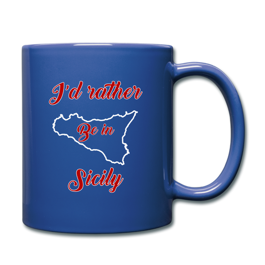 I'd rather be in Sicily Full Color Mug 11 oz - royal blue