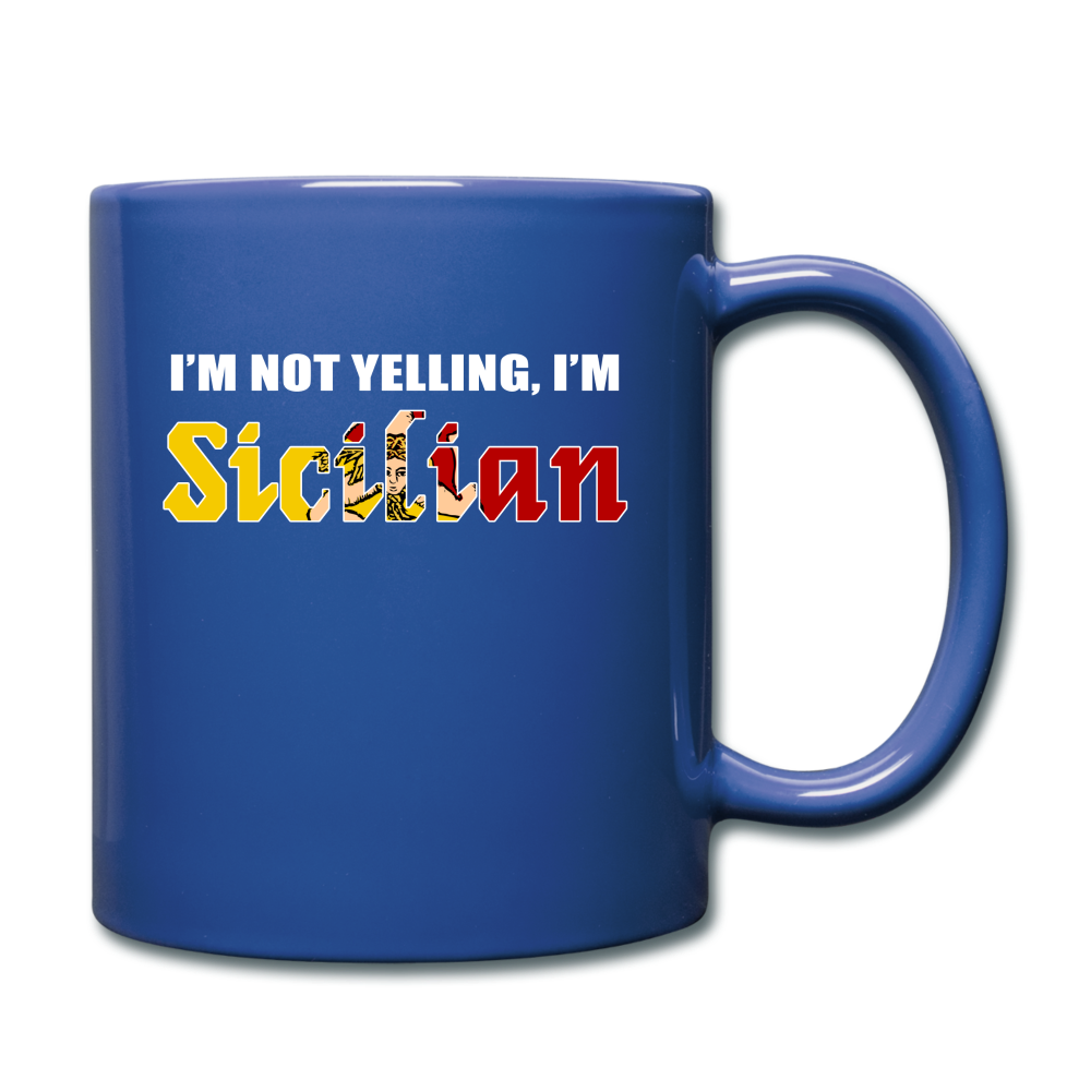 I'm not yelling I'm Sicilian Full Color Mug 11 oz - royal blue