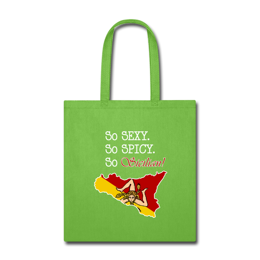 So sexy, So spicy, So Sicilian Cotton Tote Bag - lime green