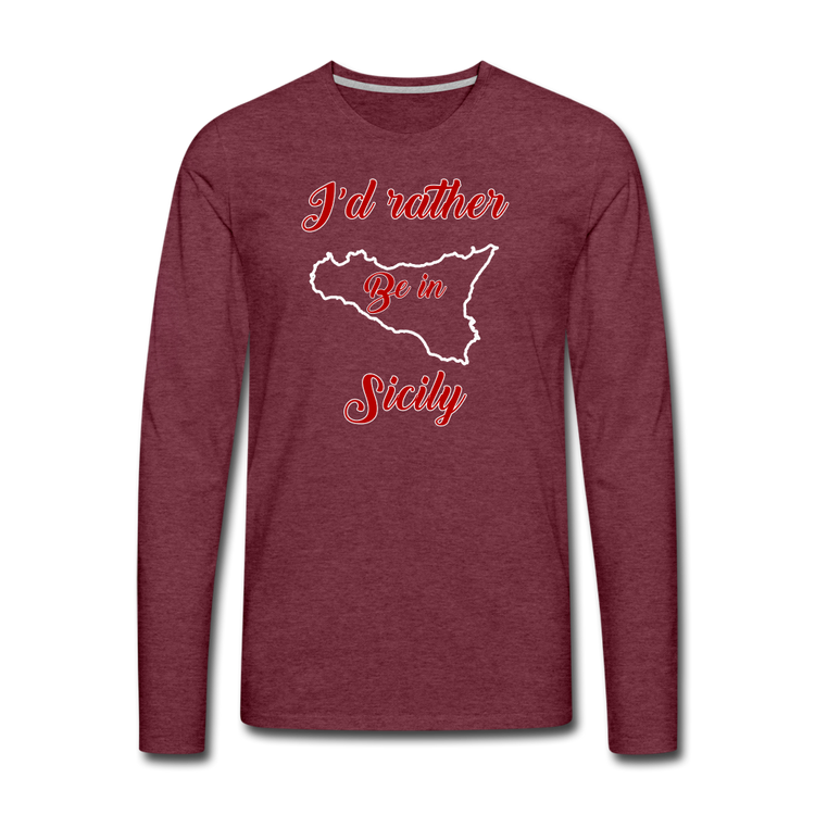 I'd rather be in Sicily Men's Longsleeve - heather burgundy