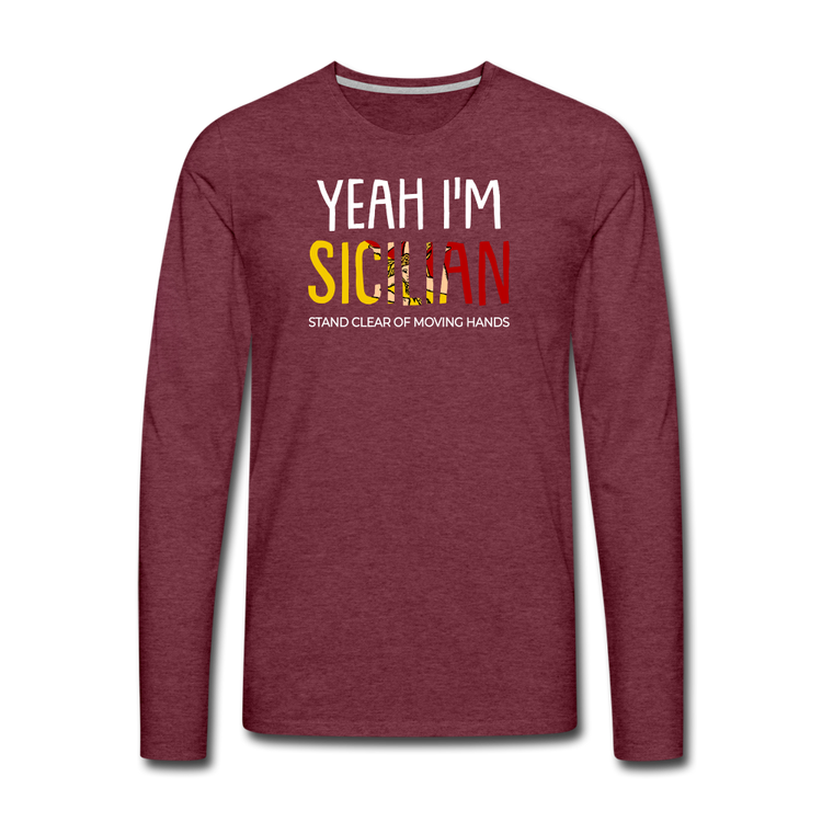 Yeah I am Sicilian Men's Longsleeve - heather burgundy