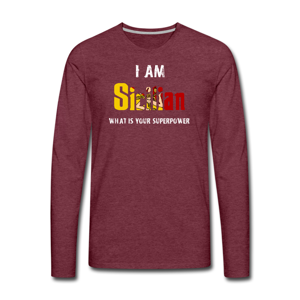I am Sicilian what's your superpower? Men's Longsleeve - heather burgundy