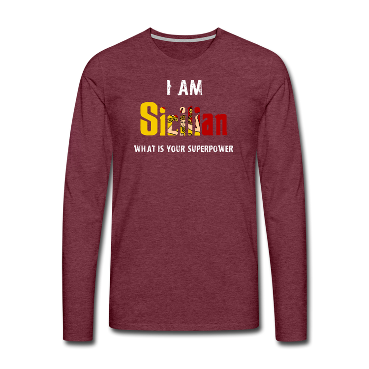 I am Sicilian what's your superpower? Men's Longsleeve - heather burgundy