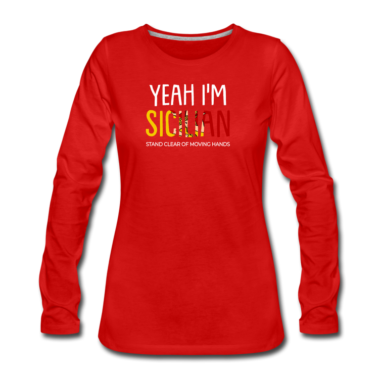 Yeah I am Sicilian Women's Longsleeve - red