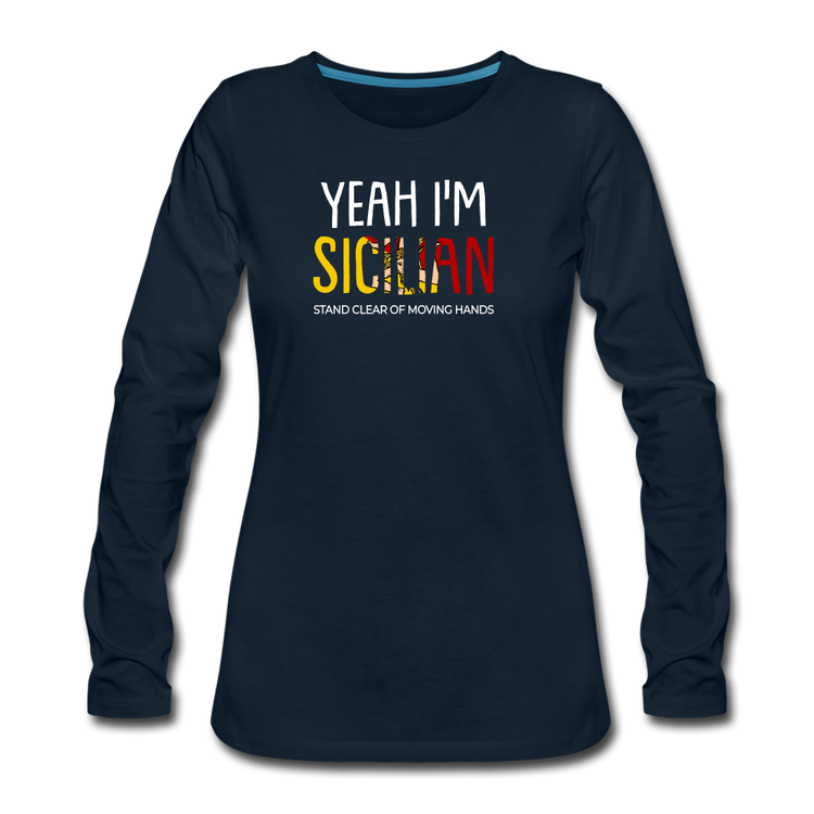 Yeah I am Sicilian Women's Longsleeve - deep navy