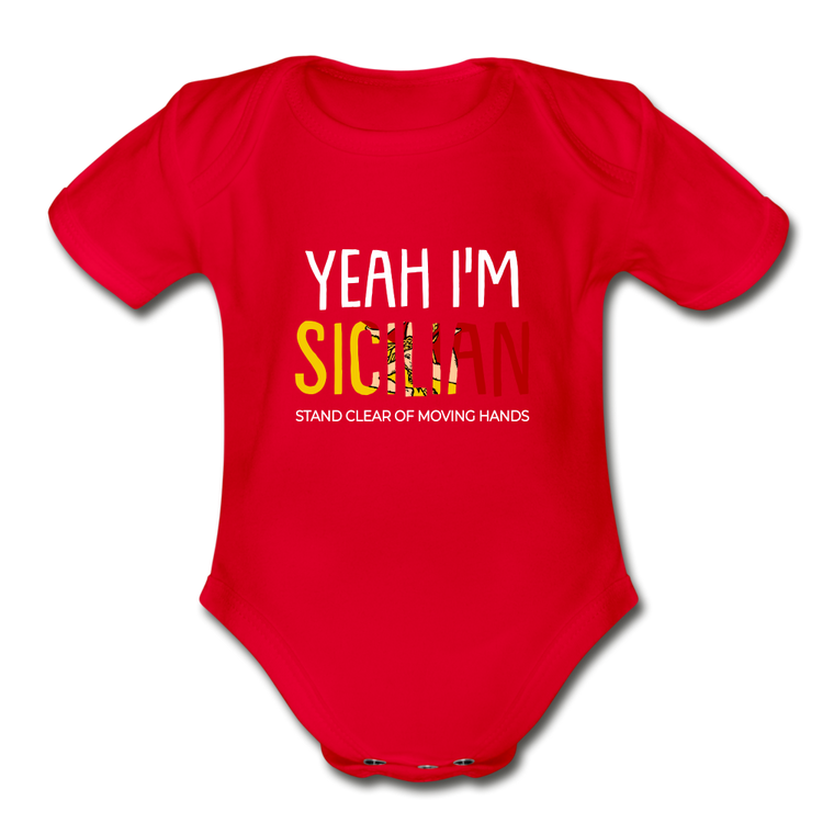 Yeah I am Sicilian Organic Onesie - red