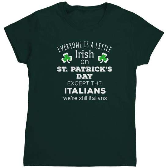 Everybody_is_a_little_Irish_except_Ital_Forest_Green_Mockup.png