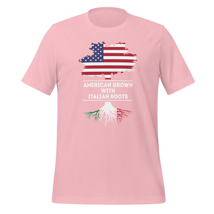 American Grown with Italian Roots Unisex t-shirt