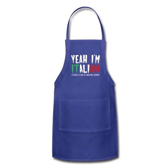 Yeah I'm Italian Funny Adjustable Apron - royal blue