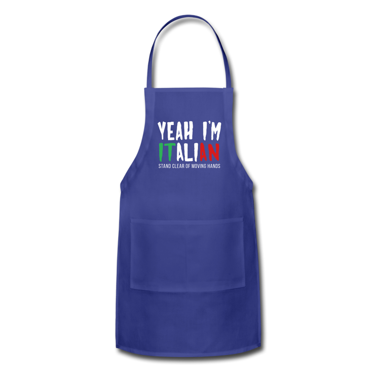 Yeah I'm Italian Funny Adjustable Apron - royal blue