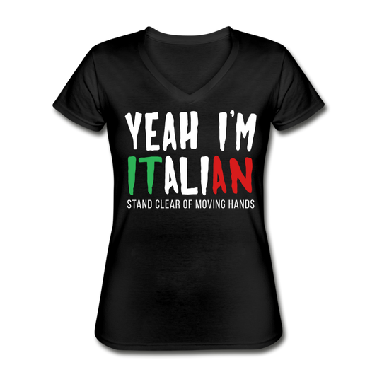 Yeah I'm Italian Women's V-Neck T-Shirt - black