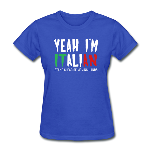 Yeah I'm Italian Women's T-Shirt - royal blue