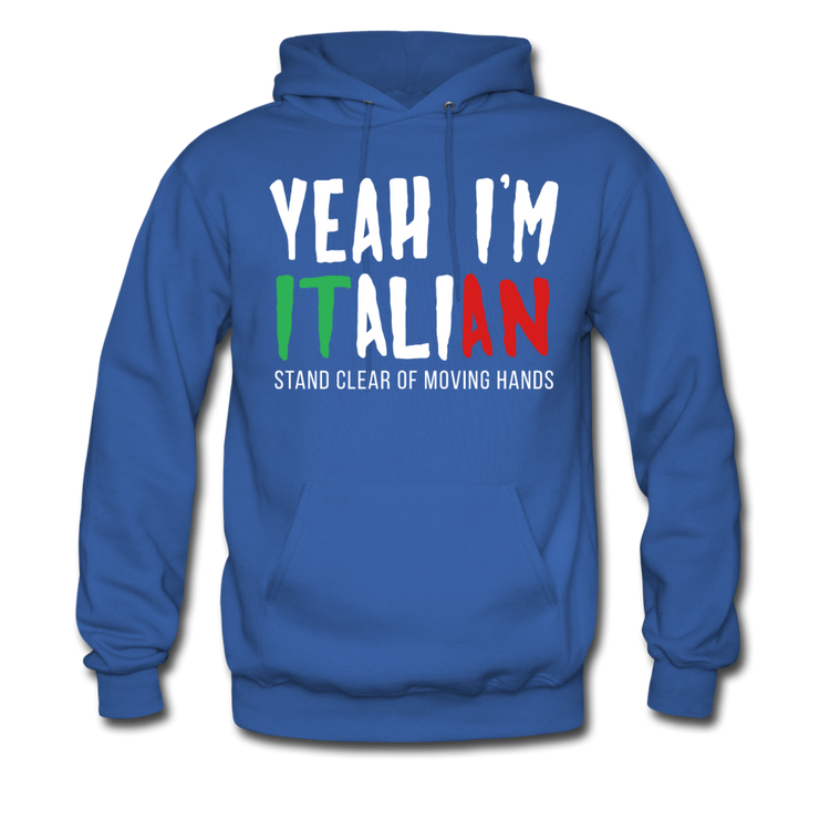 Yeah I'm Italian Unisex Hoodie - royal blue