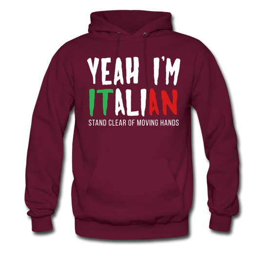 Yeah I'm Italian Unisex Hoodie - burgundy