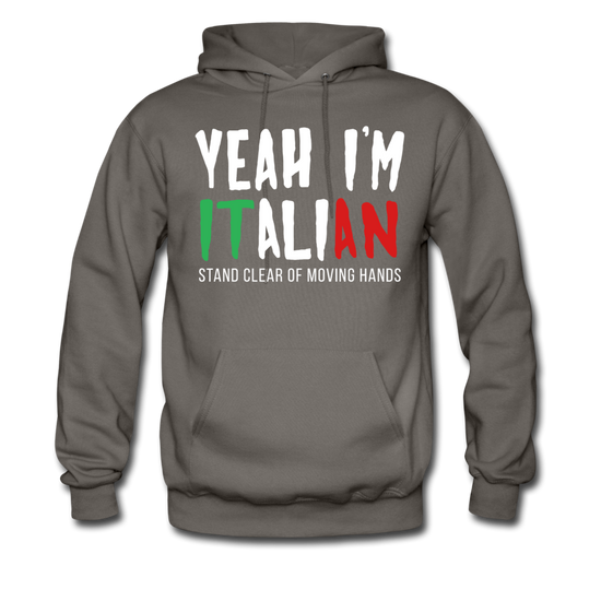 Yeah I'm Italian Unisex Hoodie - asphalt gray