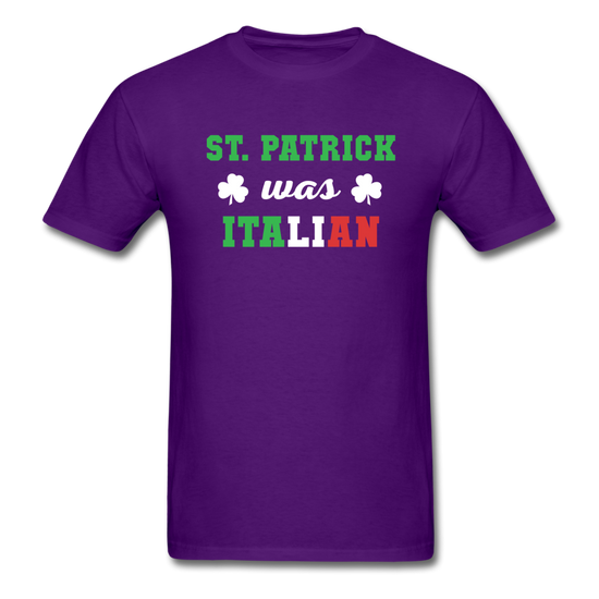 St.Patrick was Italian T-shirt - purple