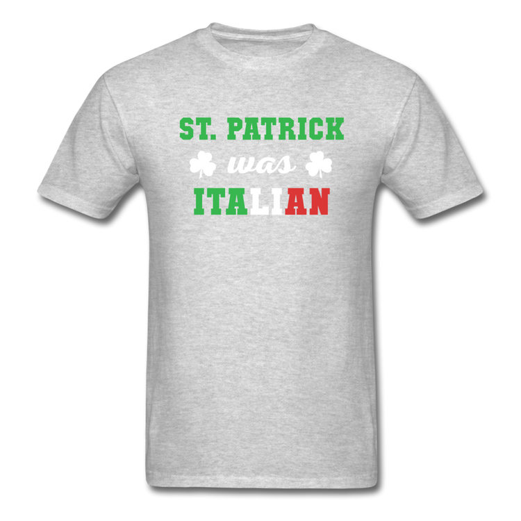 St.Patrick was Italian T-shirt - heather gray