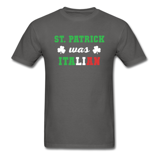 St.Patrick was Italian T-shirt - charcoal